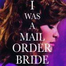 I Was a Mail Order Bride movie dvd I Was a Mail Order Bride movie dvd