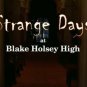 Strange Days at Blake Holsey High complete series dvd