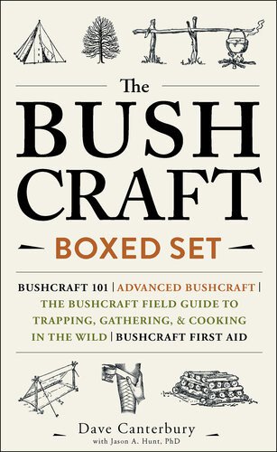 Bushcraft Series Box Set 1-4 Bushcraft 101 Advanced Guide First Aid eTextbook