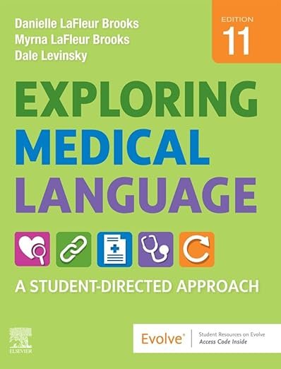 Exploring Medical Language 11th Edition 11e