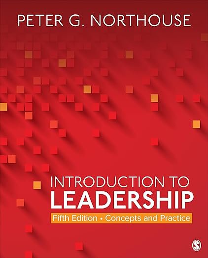 Introduction to Leadership: Concepts and Practice 5th Edition 5e