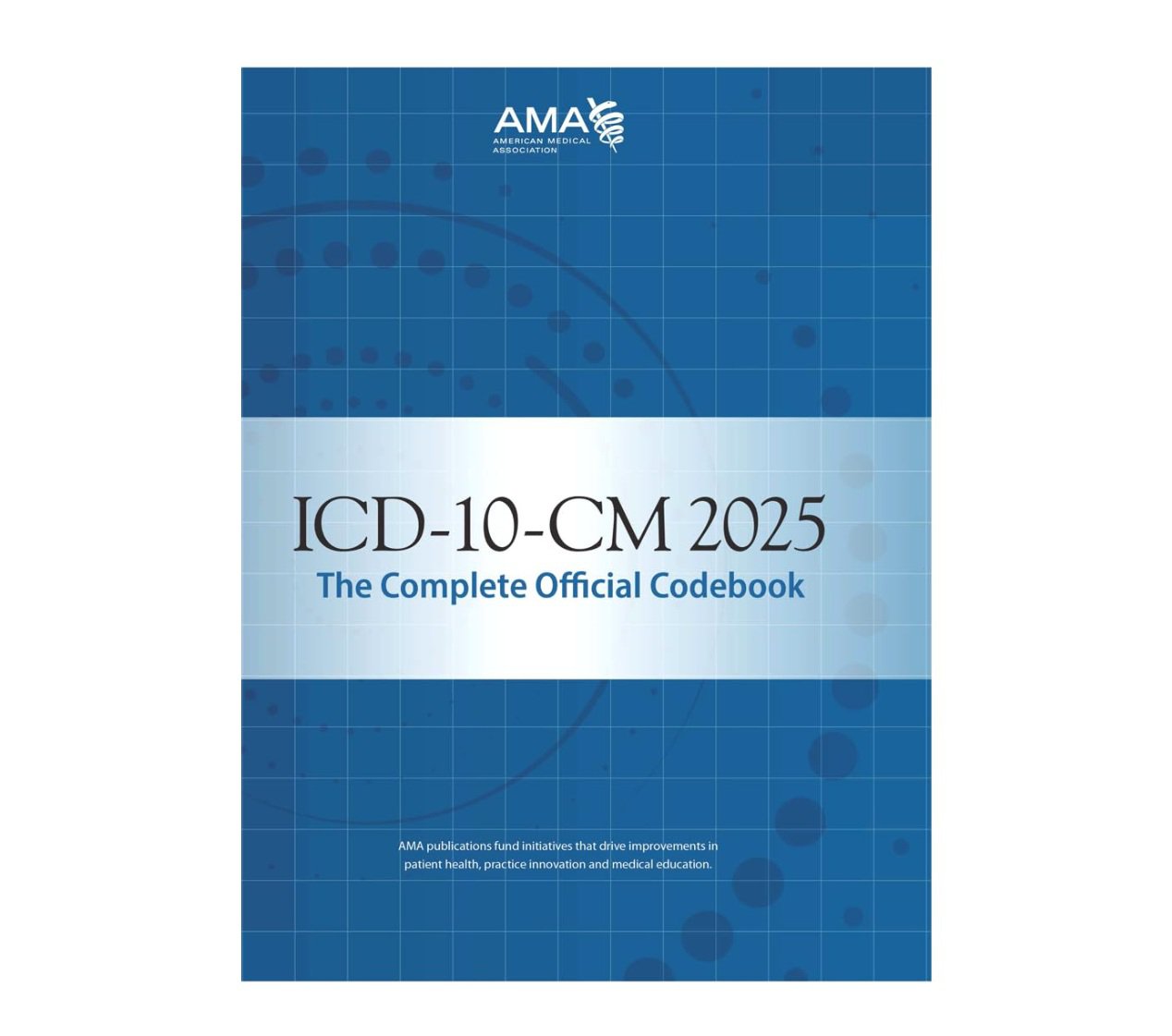 ICD-10-CM 2025 The Complete Official Codebook eTextbook