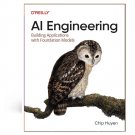 AI Engineering: Building Applications with Foundation Models eTextbook