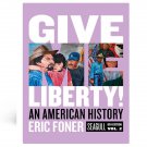 Give Me Liberty!: An American History Seagull Sixth Vol 2 6th Edition 6e (Volume 2) eTextbook