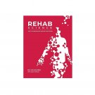 Rehab Science: How to Overcome Pain and Heal from Injury eTextbook