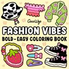 Fashion Vibes: Coloring Book for Adults and Teens Coco Wyo