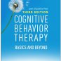 Cognitive Behavior Therapy: Basics and Beyond Third Edition