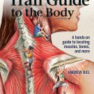 Trail Guide to The Body 6th Edition