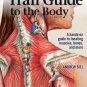 Trail Guide to The Body 6th Edition