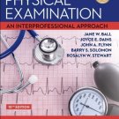 Seidel's Guide to Physical Examination: An Interprofessional Approach 10th Edition