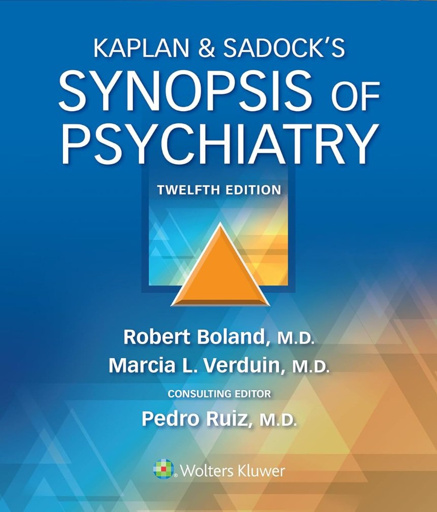 Kaplan & Sadock&acirc;��s Synopsis of Psychiatry 12th Edition