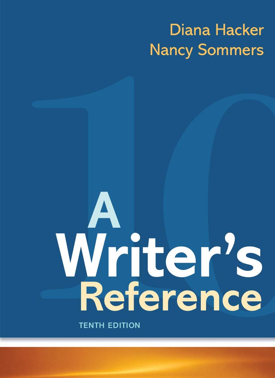 A Writer's Reference Tenth Edition 10e