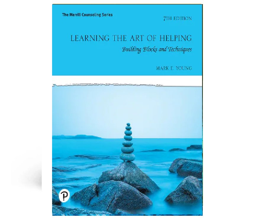Learning the Art of Helping: Building Blocks and Techniques 7th Edition 7e
