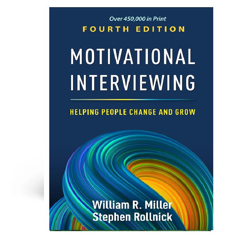 Motivational Interviewing: Helping People Change and Grow Fourth 4th Edition 4e