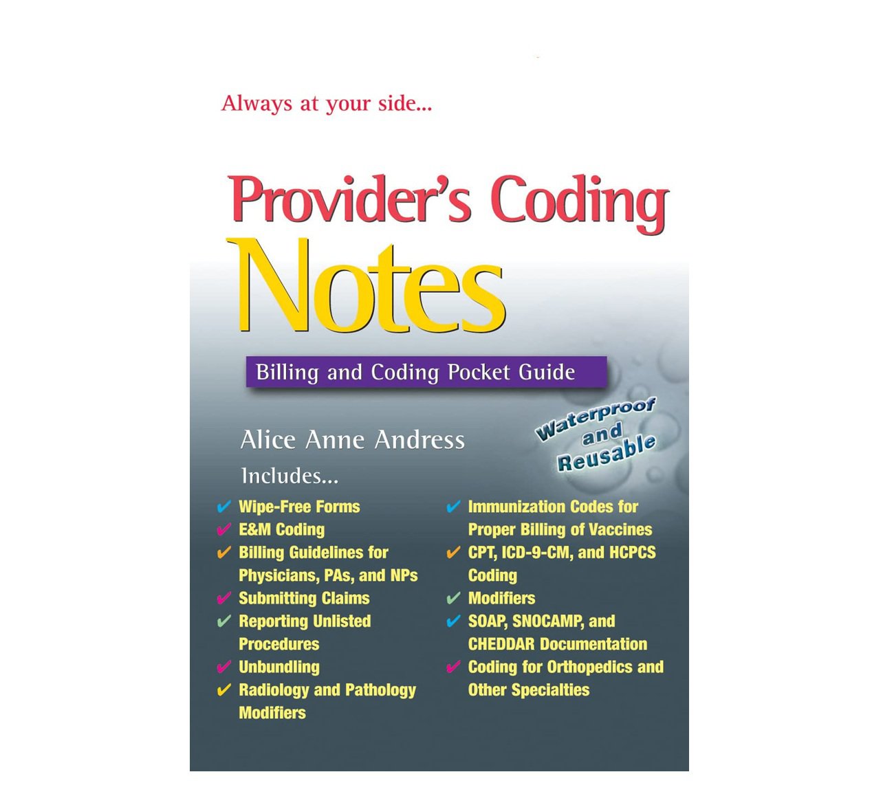 Provider's Coding Notes: Billing & Coding Pocket Guide