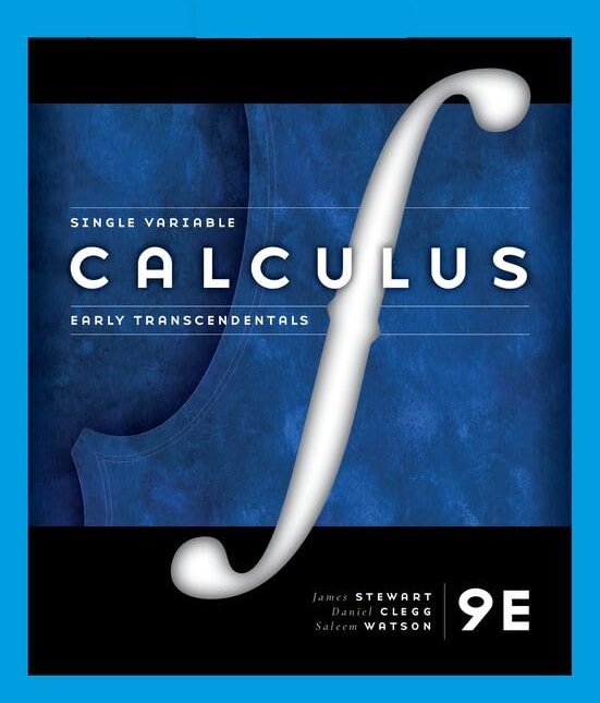 Single Variable Calculus: Early Transcendentals 9th Edition