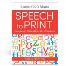 Speech to Print: Language Essentials for Teachers Third Edition
