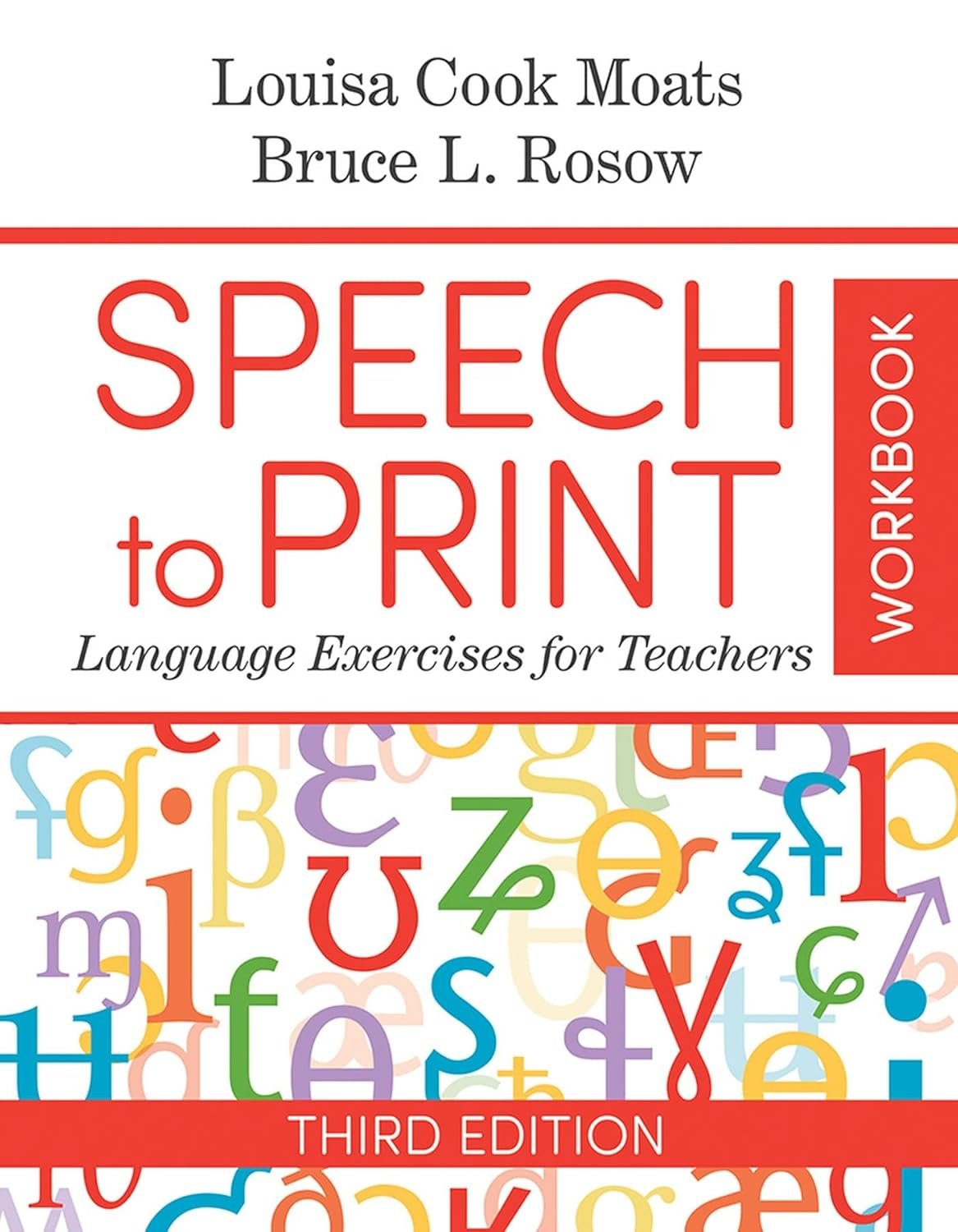 Speech to Print Workbook: Language Exercises for Teachers Third Edition
