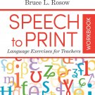 Speech to Print Workbook: Language Exercises for Teachers Third Edition