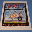 Fred Babb Pop Modern Art "Art It'll Get You There" Print