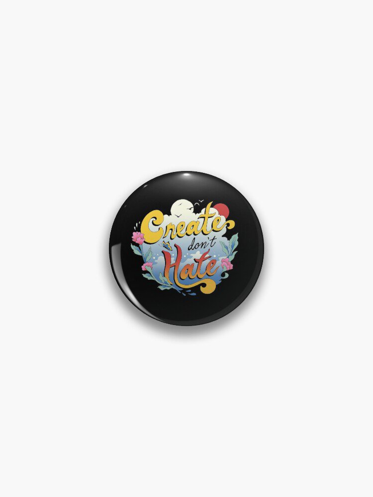 Create Don't Hate Pin