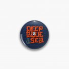 Deep Blue Sea Pin