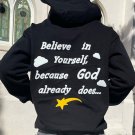 Gods Plan My Work “Believe In Yourself” Puff Print Long Sleeves Hoodie