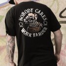 Nobody Cares Work Harder T-Shirt