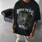 Born To Be Wild Print Short Sleeve T-Shirt