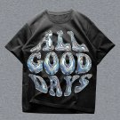 All Good Days Print Short Sleeve T-Shirt