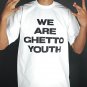 We Are Ghetto Youth Print Short Sleeve T-Shirt