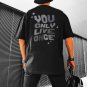 You Only Live Once Print T-Shirt