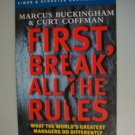 First, Break All The Rules