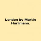 London by Martin Hurlimann. In English. London by Martin Hurlimann.