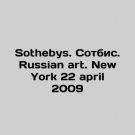 Sothebys. Collection. Russian art. New York 22 april 2009 In Russian. Sothebys. C Sothebys. Collection. Russian art. New York 22 april 2009 In Russian. Sothebys. C