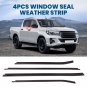 4pcs Window Moulding Weather strip Seal Belt For Toyota Hilux 68163-0K010 05-10