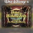 Three Without Fear: Lost on the Baja Peninsula (1971) DVD Movie