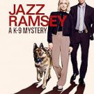 Jazz Ramsey: A K-9 Mystery (2024) DVD Movie