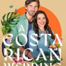 A Costa Rican Wedding (2024) DVD Movie