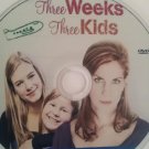 Three Weeks Three Kids 2011 DVD Movie