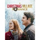 A Christmas Village Romance (2021) DVD Movie