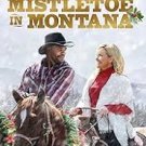 Mistletoe in Montana (2021) DVD Movies