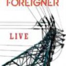 Foreigner: Live (2011) Starring Michael Bluestein on DVD