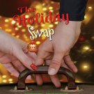 THE HOLIDAY SWAP DVD 2022 UPTV CHRISTMAS MOVIE