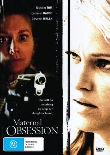 Maternal Obsession on DVD, Thriller, Nicholle Tom, Gwynyth Walsh