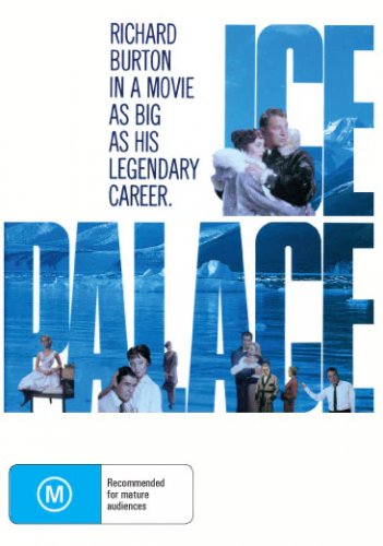 Ice Palace on DVD, History, Richard Burton, Robert Ryan