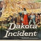 Dakota Incident on DVD, Drama, Linda Darnell, Dale Robertson