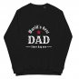 "Worlds Best Dad" Print - Organic Raglan Sweatshirt