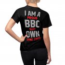BLKD I Am A Proud BBC Slut Own That Shit Cut & Sew Tee
