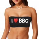 I Love BBC Lover Ruler Tube Top